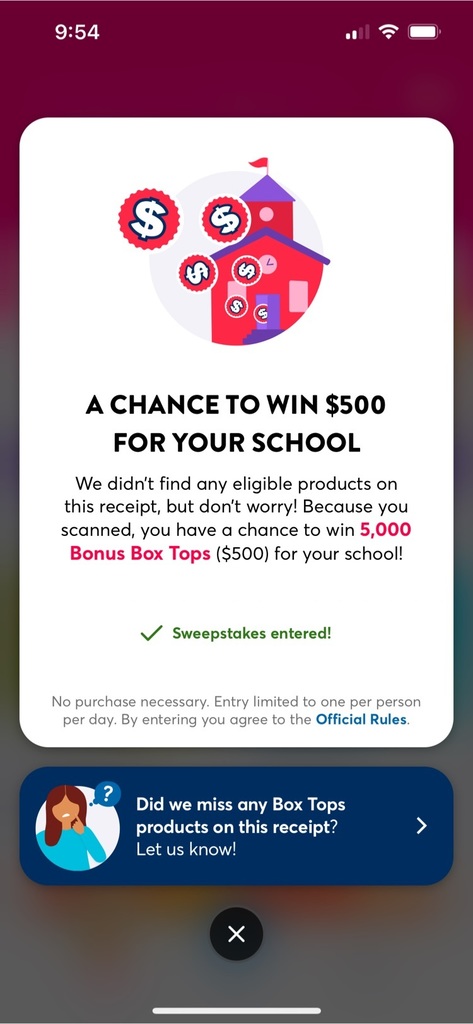BoxTops App message indicating none found, but sweepstakes entry