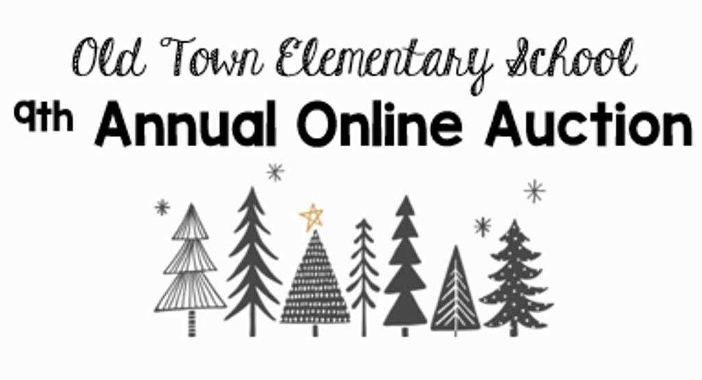 Old Town Elementary School 9th Annual Online Auction with line of evergreen trees underneath